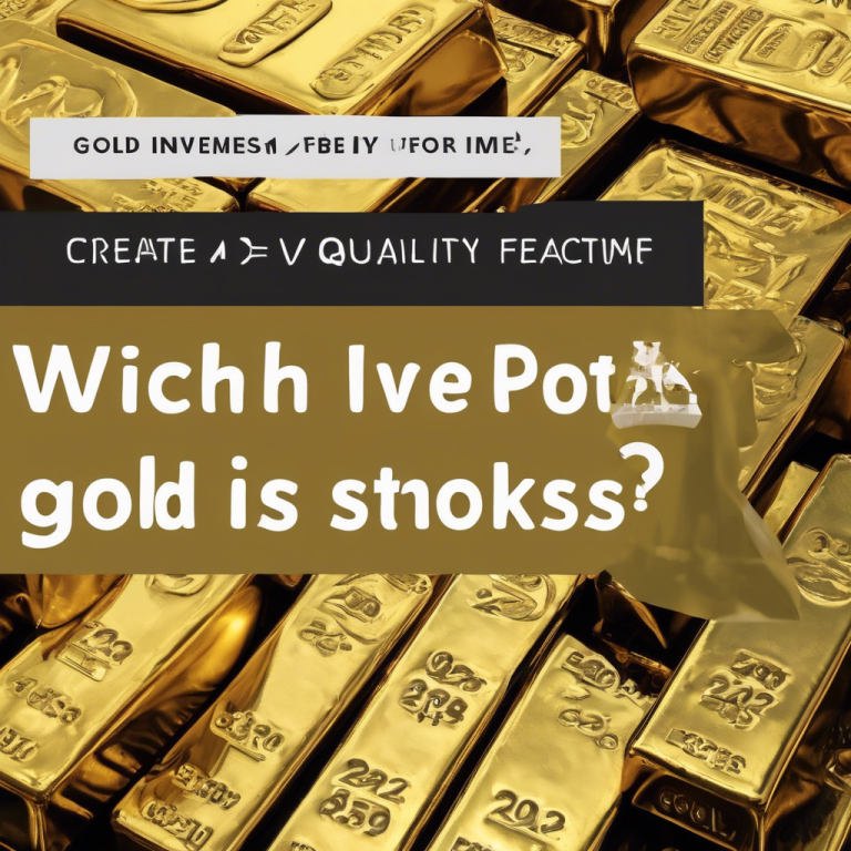 Gold vs. Stocks: Which is the Better Investment in 2024?
